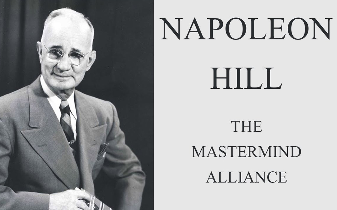 Napoleon Hill and Masterminding